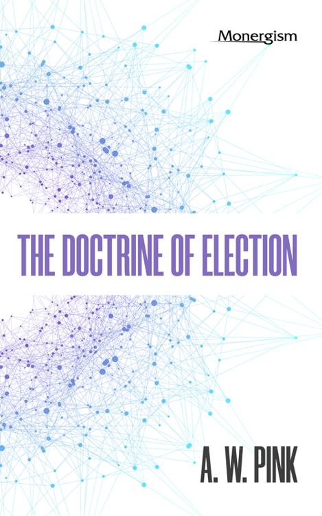 The Doctrine of Election