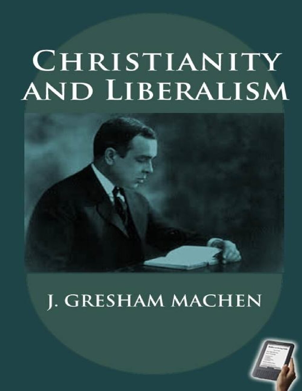 Christianity and Liberalism